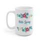 Hello Spring Flower Mug