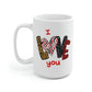 I Love You Mug