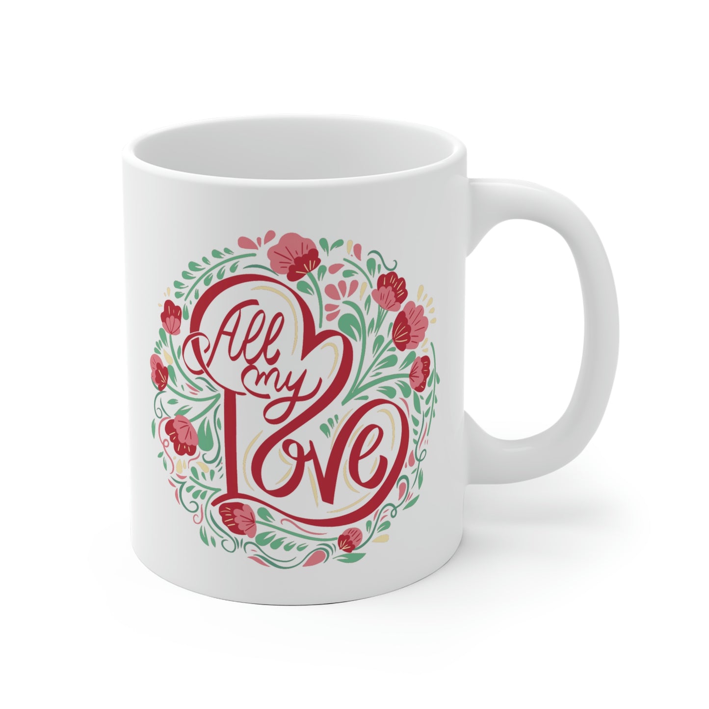 All My Love Mug