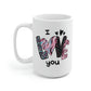 I Love You Mug