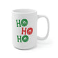 Ho Ho Ho Mug