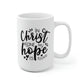 In Christ Alone My Hope Is Found Mug