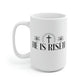 He Is Risen Mug Cross Mug