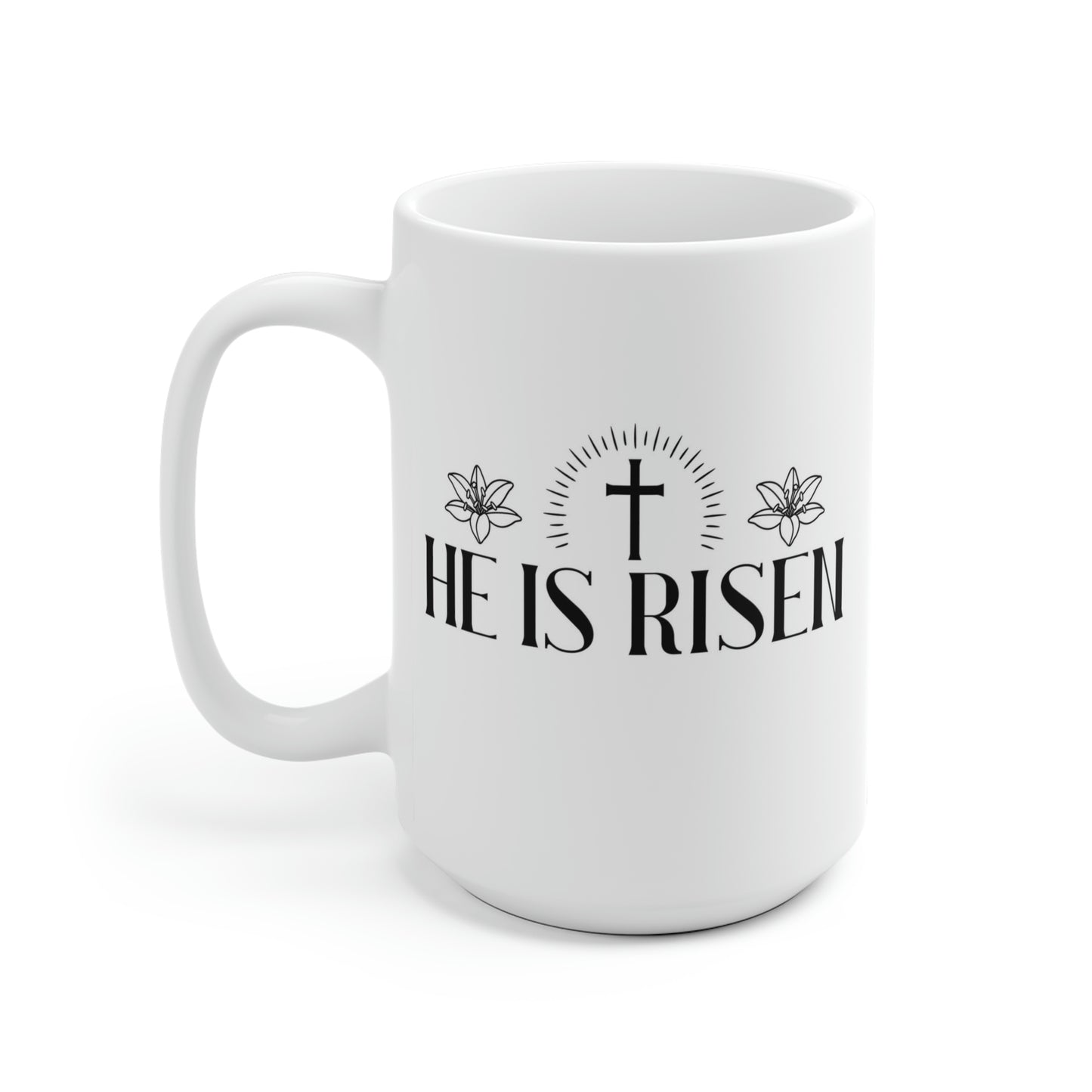 He Is Risen Mug Cross Mug