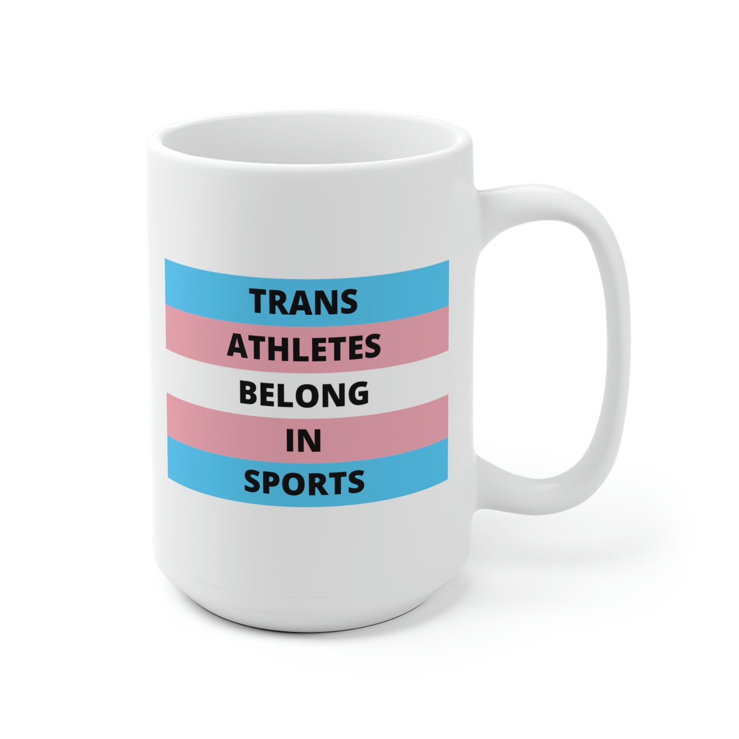 Trans Athletes Belong In Sports Mug