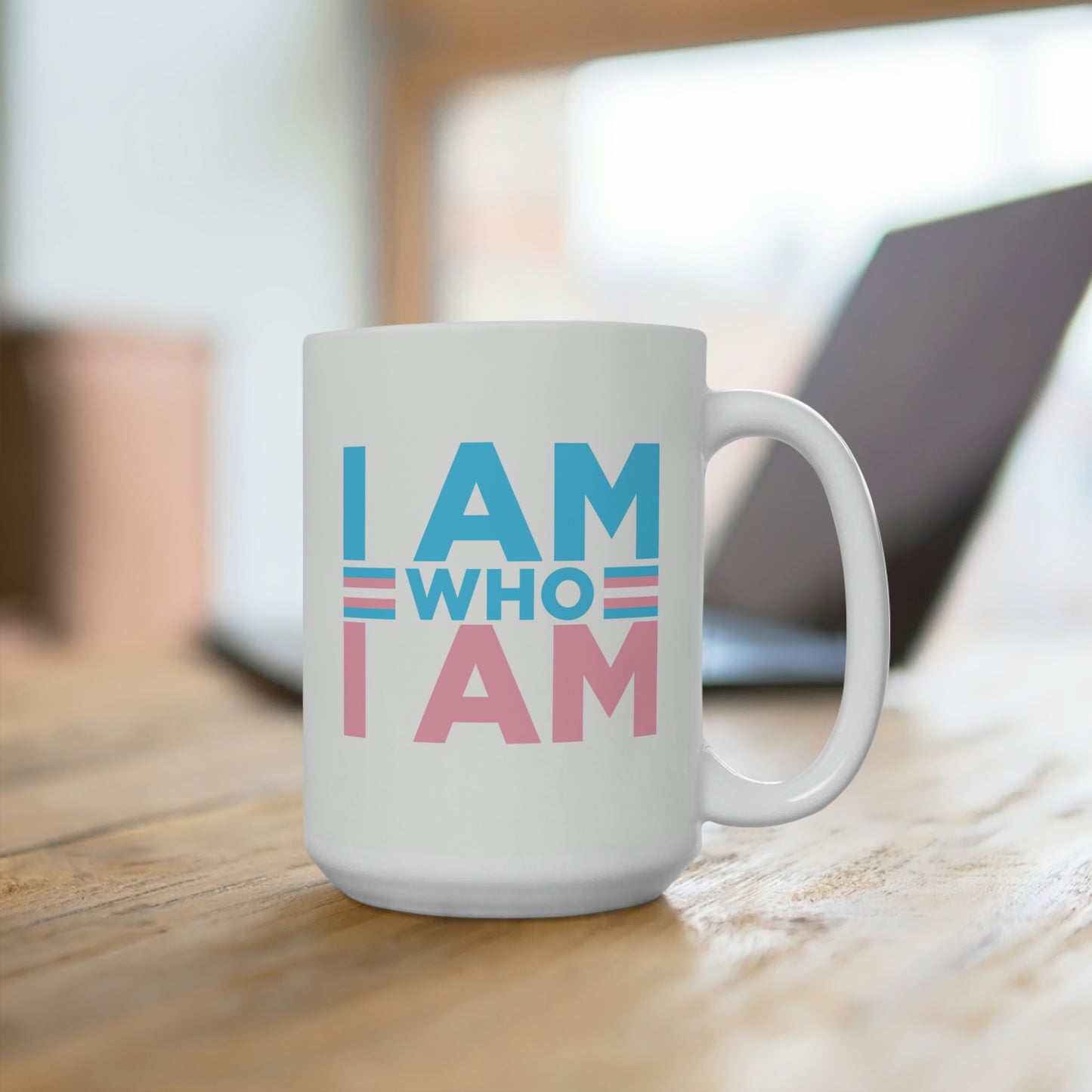 I Am Who I Am Transgender Mug