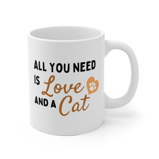 All You Need Is Love And A Cat Mug