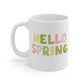 Hello Spring Mug