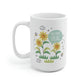 Welcome Spring Mug
