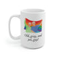Old Gray And Yas Gay! Mug