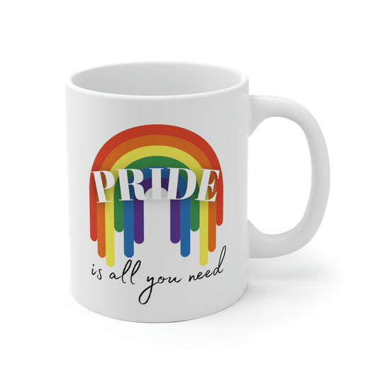 Pride Is All You Need Mug