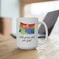 Old Gray And Yas Gay! Mug