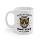 Driving My Husband Crazy One Cat At A Time Mug