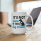 It's Not Alone If The Dog Is Home Mug