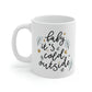 Baby It's Cold Outside Mug