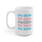 He/Him Transgender Flag Pronoun Mug