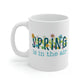 Spring Is In The Air Mug