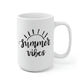 Summer Vibes Mug