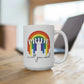 Pride Is All You Need Mug