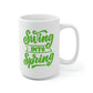 Swing Into Spring Mug
