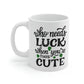 Who Needs Luck When You're This Cute Mug