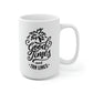 Good Times And Tan Lines Mug